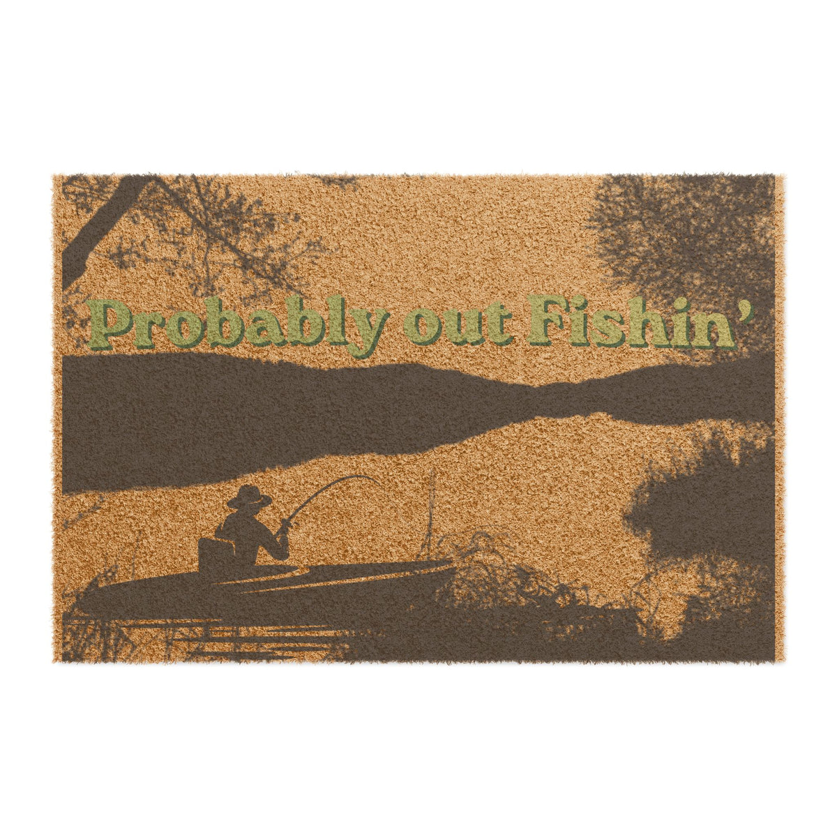 Doormat — "Probably out Fishin'" Lake Fishing Welcome Mat