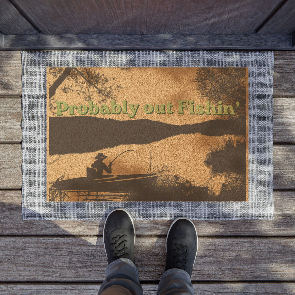 Doormat — "Probably out Fishin'" Lake Fishing Welcome Mat