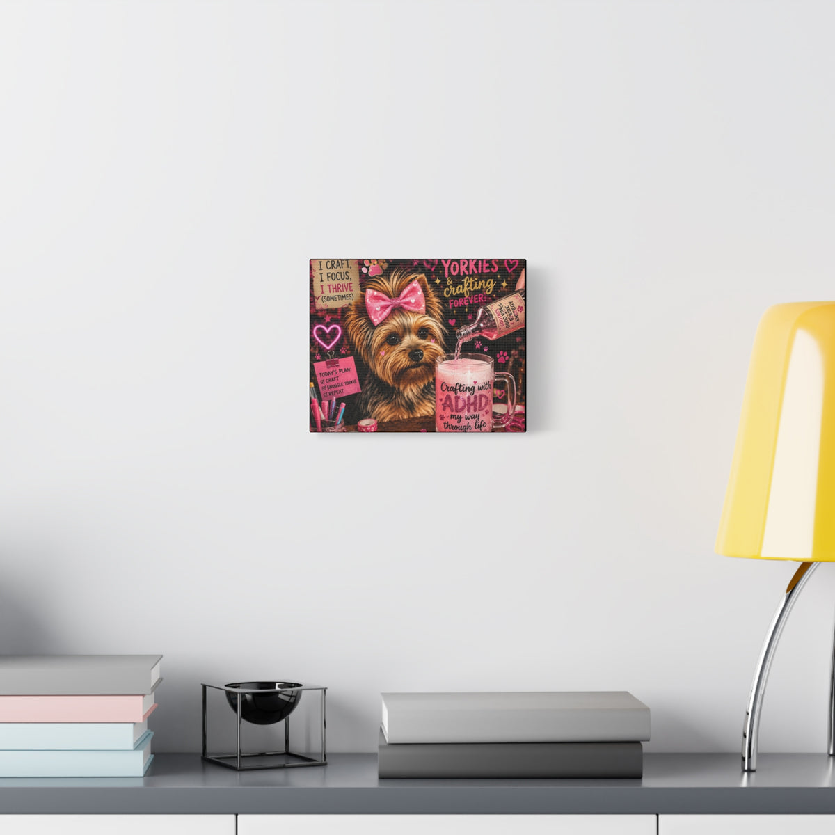 Yorkie Crafting Canvas Wall Art — "Crafting with ADHD" Matte Stretched Canvas
